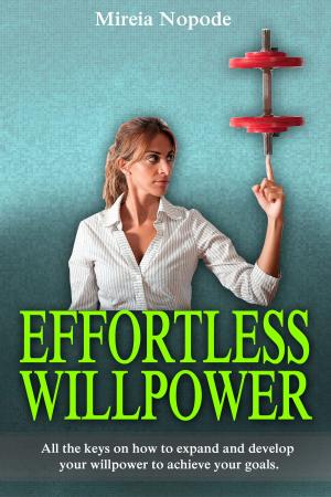 Cover of the book Effortless Willpower by Phyllis Porter Dolislager