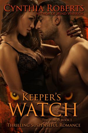 Cover of the book Keeper's Watch ~ The Wind by Raul Aguilar