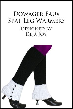 Book cover of Dowager Faux Spat Leg Warmers