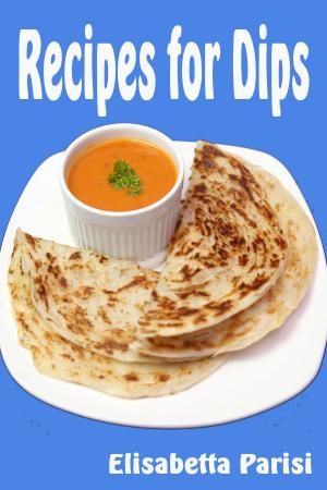 Book cover of Recipes for Dips