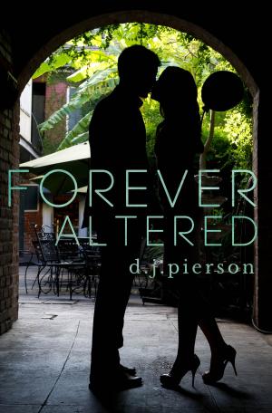 Cover of the book Forever Altered by D J