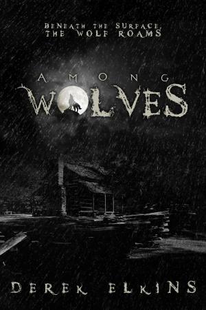 Cover of the book Among Wolves by Joseph Shaw