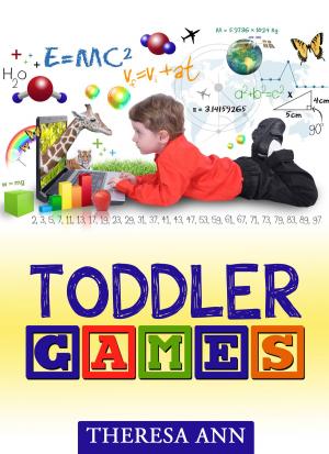 Cover of the book Toddler Games by theresa saayman