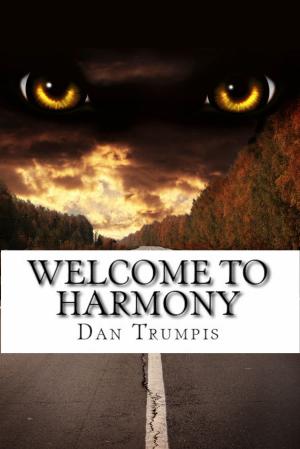 Cover of the book Welcome to Harmony by GoMadKids, Pam Pottinger
