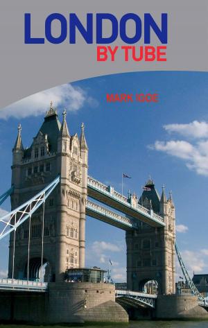 Cover of the book London by Tube by 