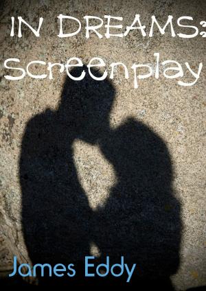 Cover of the book In Dreams: Screenplay by James Eddy