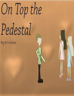 Cover of the book On Top The Pedestal by Catherine Spencer