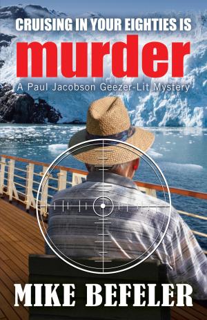Book cover of Cruising in Your Eighties Is Murder