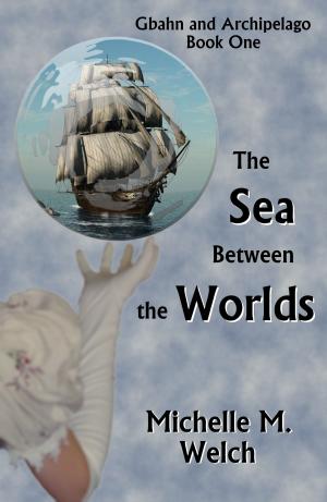 Cover of The Sea Between the Worlds