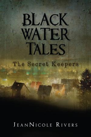 bigCover of the book Black Water Tales: The Secret Keepers by 