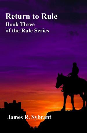 Cover of the book Return to Rule (Book 3 of the Rule Series) by Richard Levesque