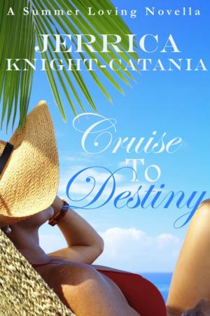 Book cover of Cruise to Destiny (Contemporary Romance Novella)