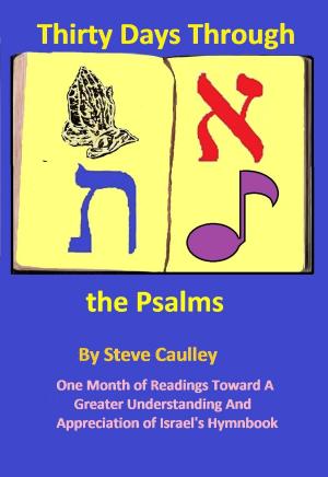 Cover of the book Thirty Days Through the Psalms by Darrell Egbert