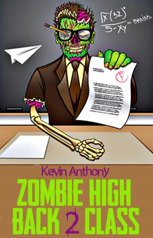 Cover of Zombie High: Back 2 Class