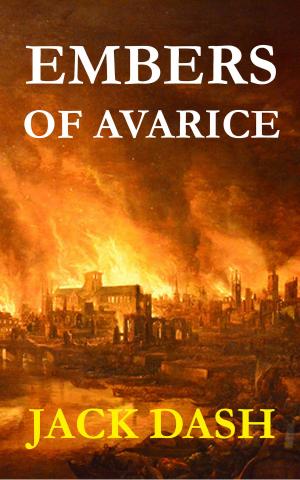 Cover of the book Embers of Avarice by Jaysen True Blood