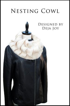 Cover of the book Nesting Cowl by Deja Joy