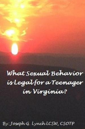 Book cover of What Sexual Behavior is Legal for a Teenager in Virginia?