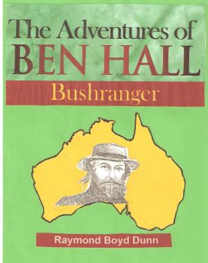 Book cover of The Adventures of Ben Hall, Bushranger