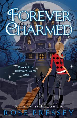 Cover of the book Forever Charmed by Lacey Carter Andersen, Averi Hope