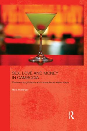 Cover of the book Sex, Love and Money in Cambodia by Samuli Miettinen
