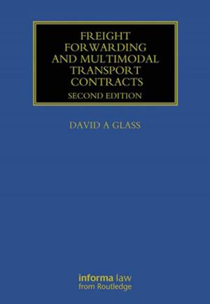 Cover of the book Freight Forwarding and Multi Modal Transport Contracts by Niven
