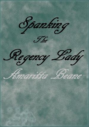 Cover of Spanking The Regency Lady