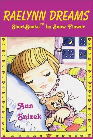 bigCover of the book Raelynn Dreams: A ShortBook by Snow Flower by 