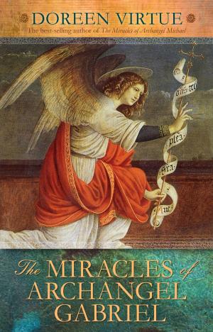 bigCover of the book The Miracles of Archangel Gabriel by 