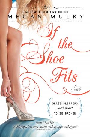 Cover of the book If the Shoe Fits by Margaret Linley