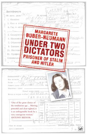 Book cover of Under Two Dictators: Prisoner of Stalin and Hitler