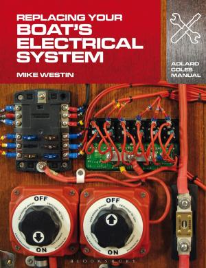 Cover of the book Replacing Your Boat's Electrical System by Emily Bliss