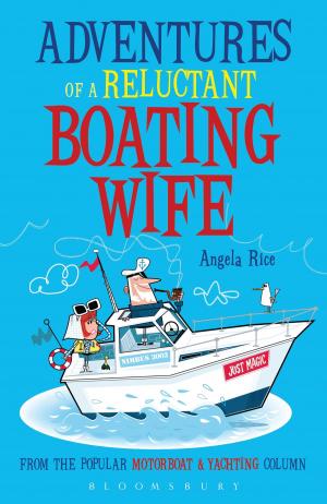 Cover of the book Adventures of a Reluctant Boating Wife by Anthony Masters