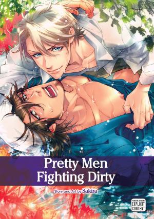 Cover of the book Pretty Men Fighting Dirty (Yaoi Manga) by Catherynne M. Valente