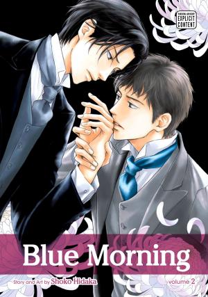 Cover of the book Blue Morning, Vol. 2 (Yaoi Manga) by Matsuri Hino