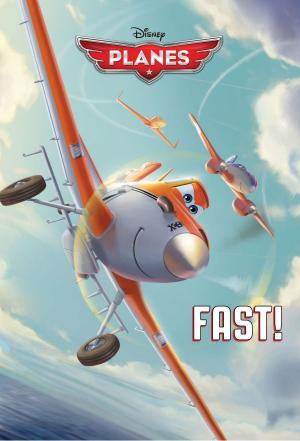 Cover of the book Planes: Fast! by Disney Press