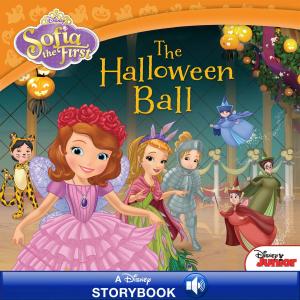 Cover of the book Sofia the First: The Halloween Ball by Alicia Thompson, Dominique Moceanu