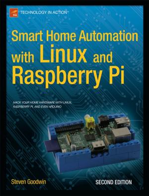 Cover of the book Smart Home Automation with Linux and Raspberry Pi by Bob Dukish