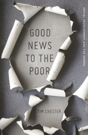 Cover of the book Good News to the Poor by Rosaria Butterfield