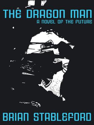 Cover of the book The Dragon Man by James C. Glass