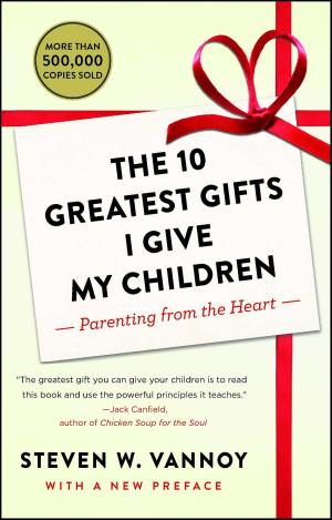 Cover of the book The 10 Greatest Gifts I Give My Children by Harold Robbins