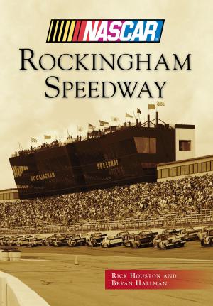 Cover of the book Rockingham Speedway by Edgardo Aragón, Heidi Ballet