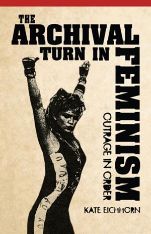 Cover of the book The Archival Turn in Feminism by Maxine Baca Zinn