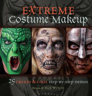 Cover of the book Extreme Costume Makeup by Susan Tuttle
