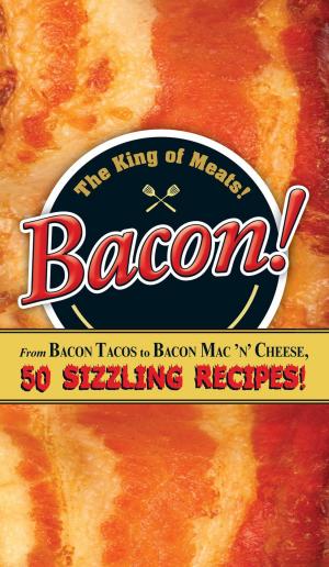 Cover of the book Bacon! by Arnie Kozak
