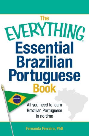 Cover of the book The Everything Essential Brazilian Portuguese Book by David Dillard-Wright