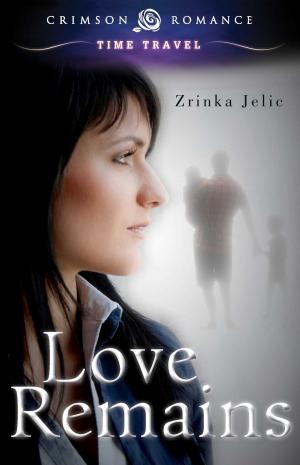 Cover of the book Love Remains by Jasmine Nightshade