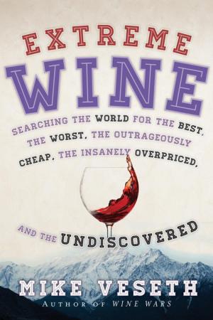 Cover of the book Extreme Wine by Steven Gil