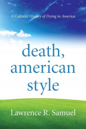 Cover of the book Death, American Style by James G. Blight, janet M. Lang