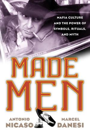Cover of the book Made Men by Danny E. Morris, Charles M. Olsen