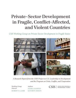 Cover of the book Private-Sector Development in Fragile, Conflict-Affected, and Violent Countries by James A. Lewis, Denise E. Zheng, William A. Carter